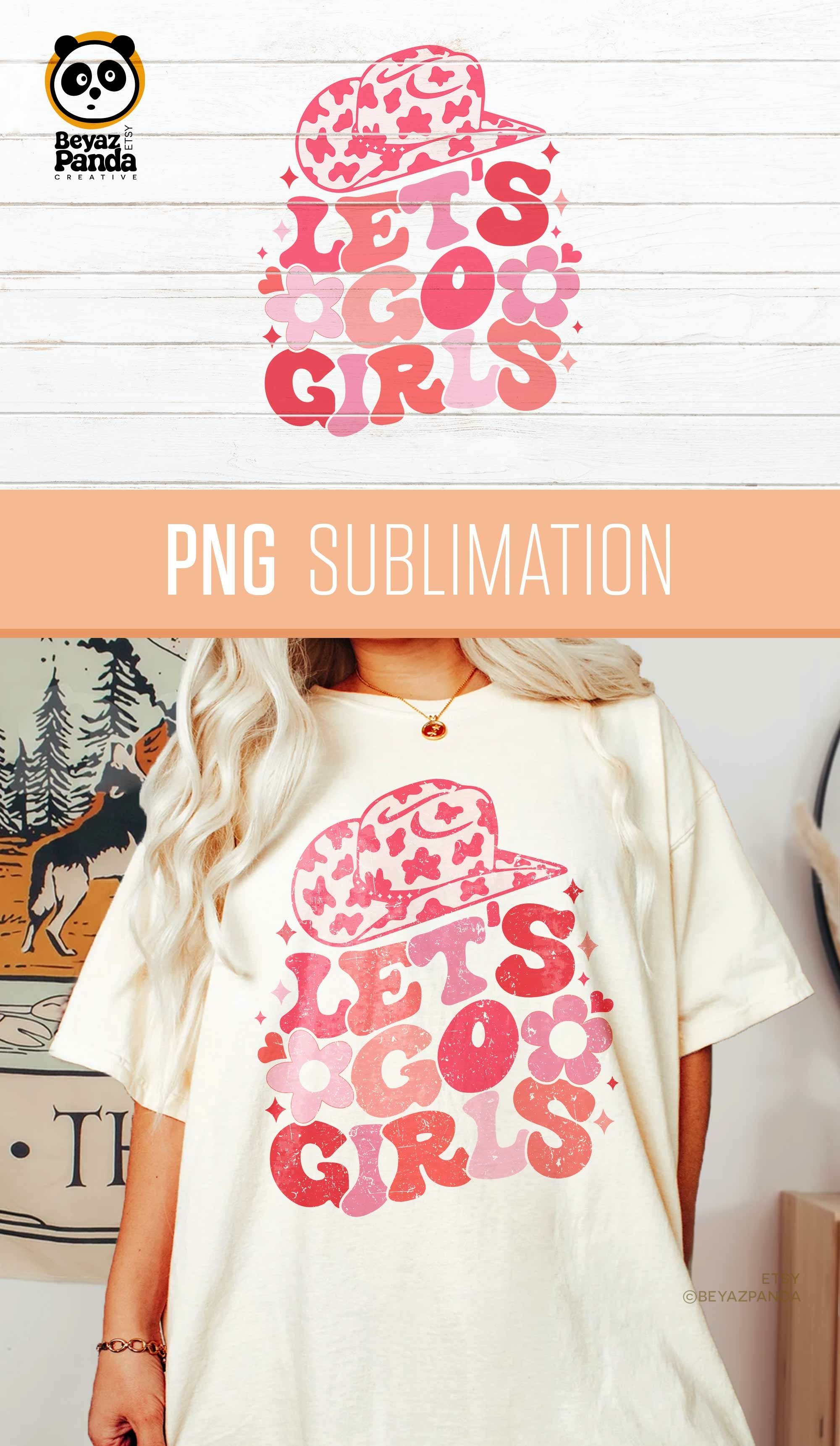 Let's Go Girls SVG PNG Sublimation, Groovy Girls Trip Shirt