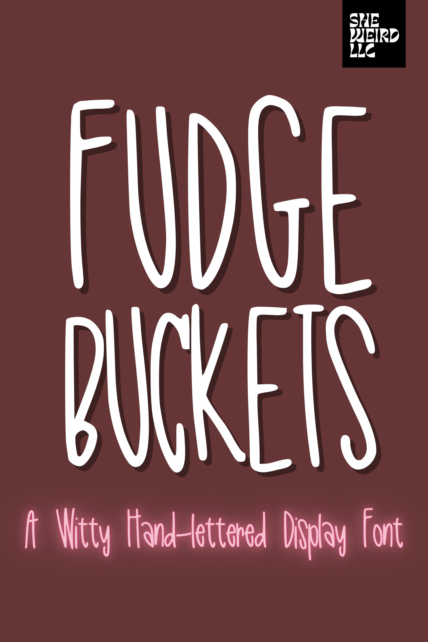 Fudge Buckets handlettered witty chocolate display font