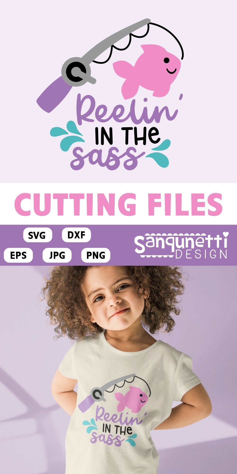Adorable Fishing SVG Design for Girls - Reelin in the Sass!