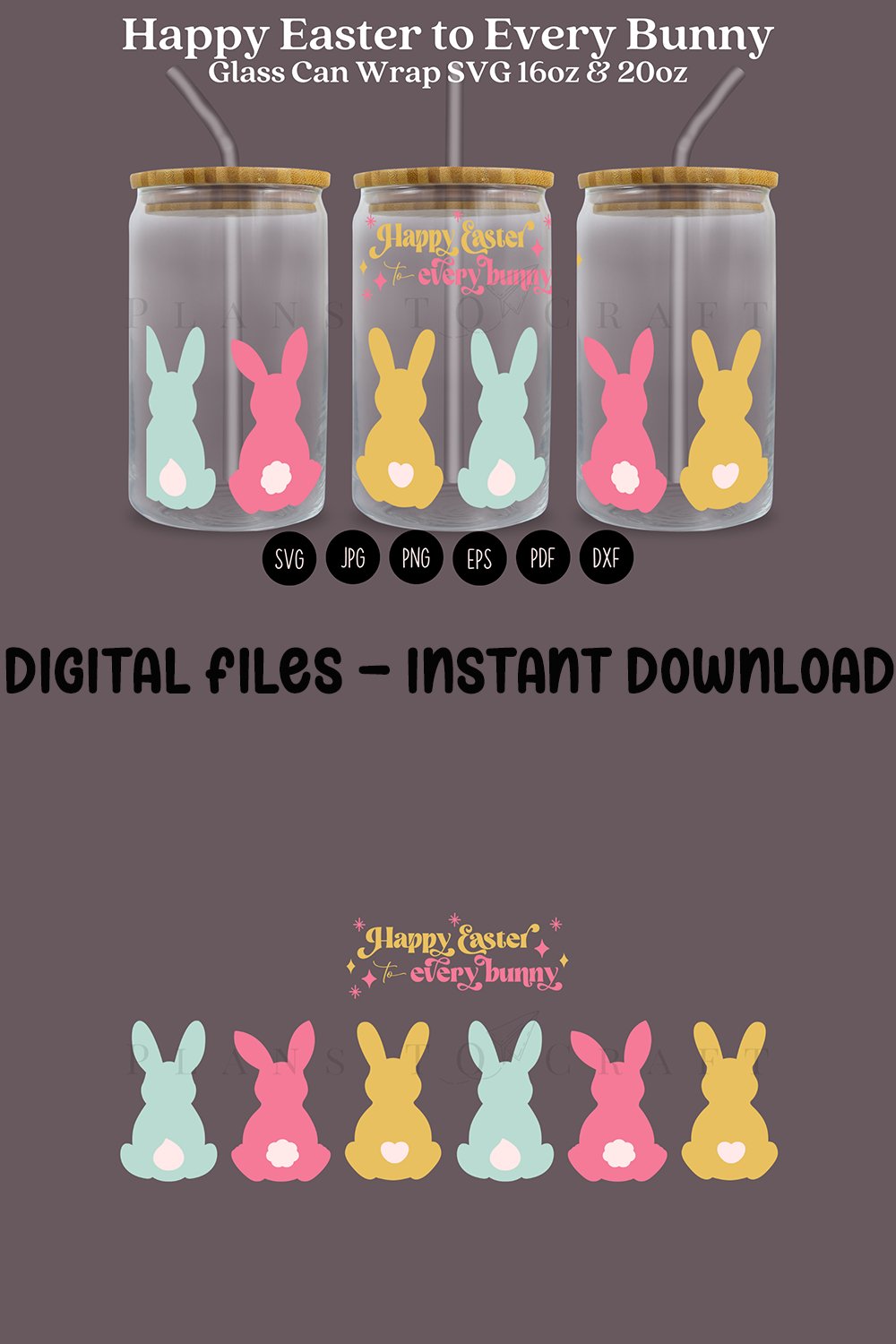 Happy Easter Bunny Libbey Can Glass Wrap SVG 16oz & 20oz