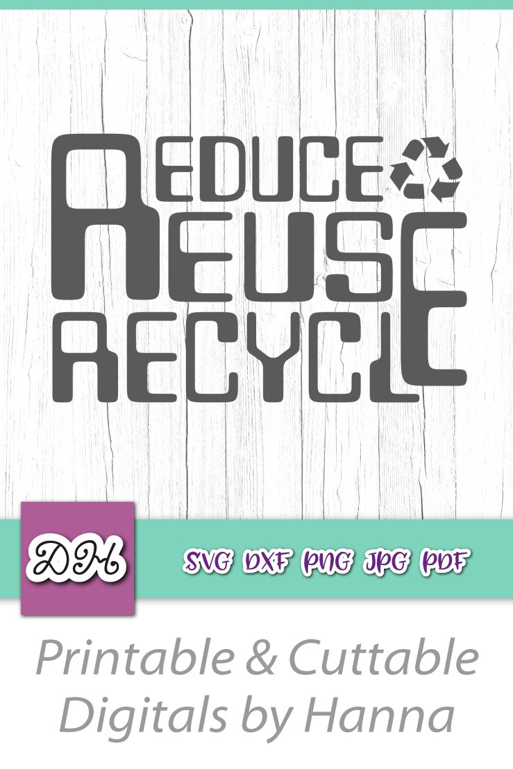 Reduce Reuse Recycle Ecological Motto SVG for Cricut Vector