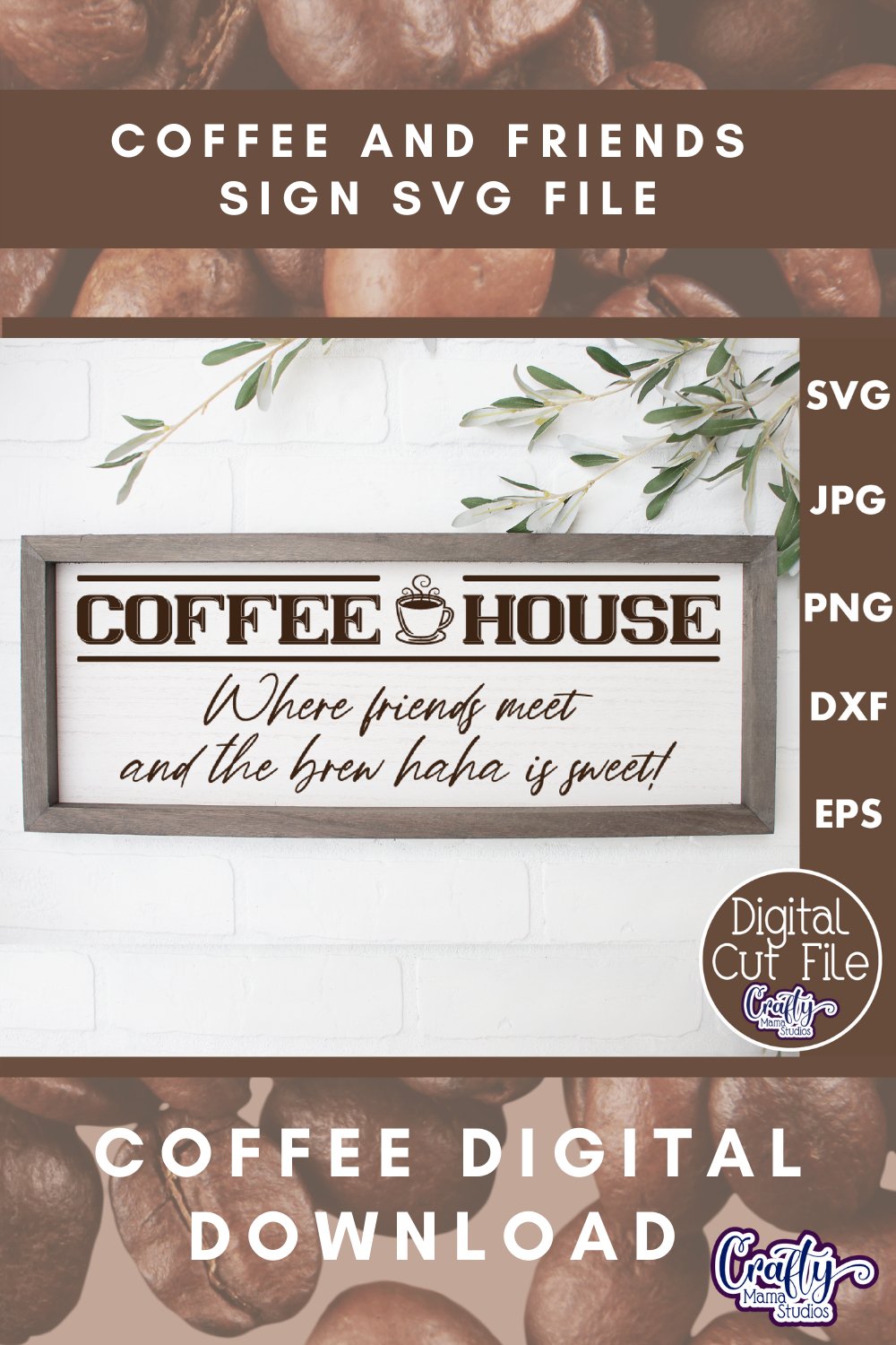 Coffee Quote Svg Coffee House Friends Sign Design