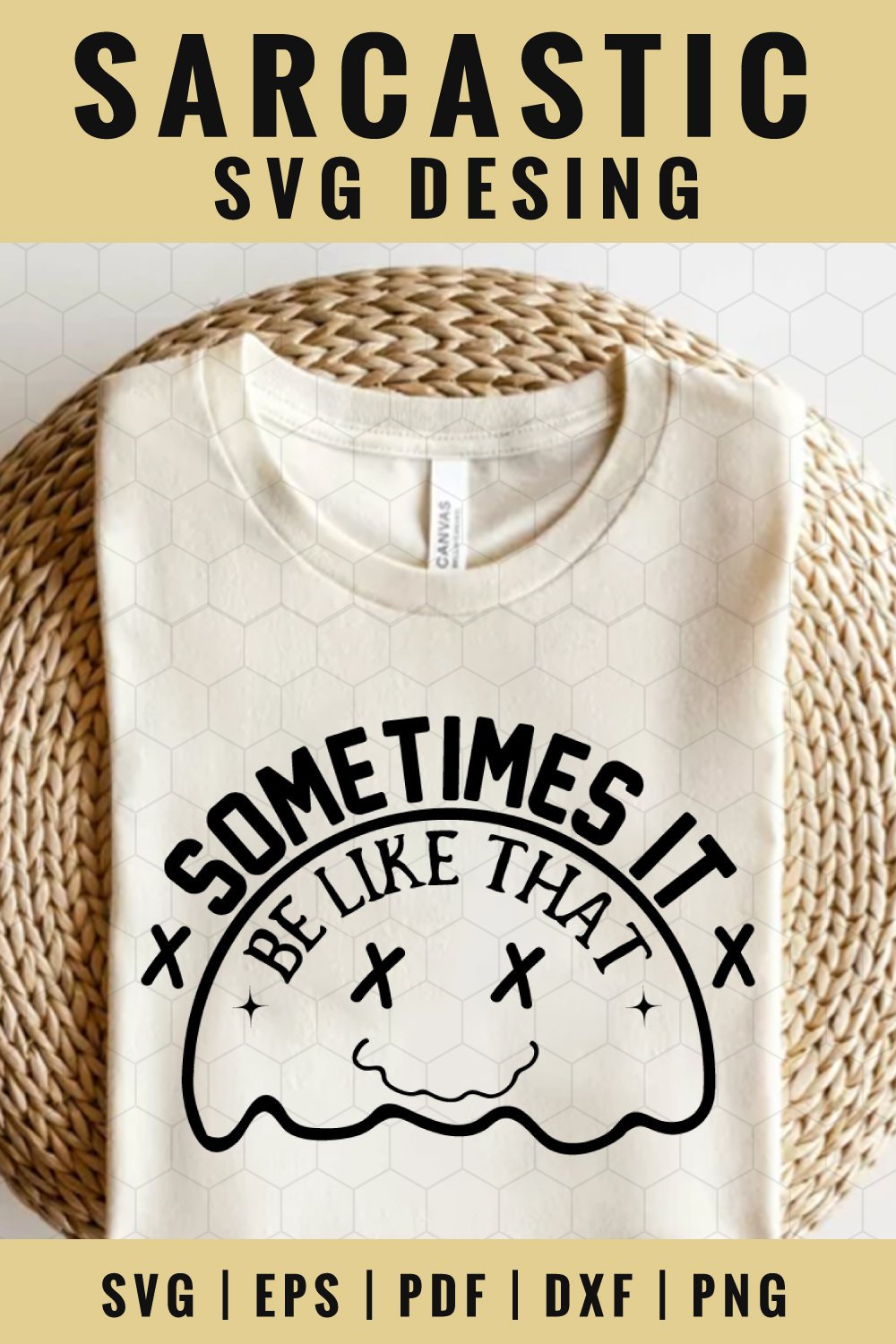 Sometimes Svg Sarcastic SVG, Sometimes It Be Like That, Funny Quote SVG