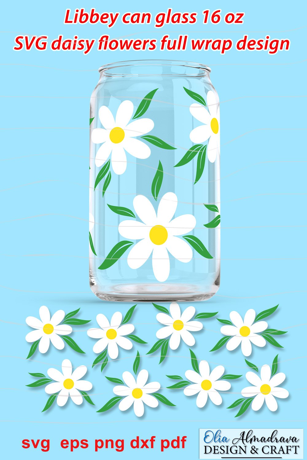 Daisy Flowers Can Glass Wrap Svg| Libbey Can Full Wrap Svg