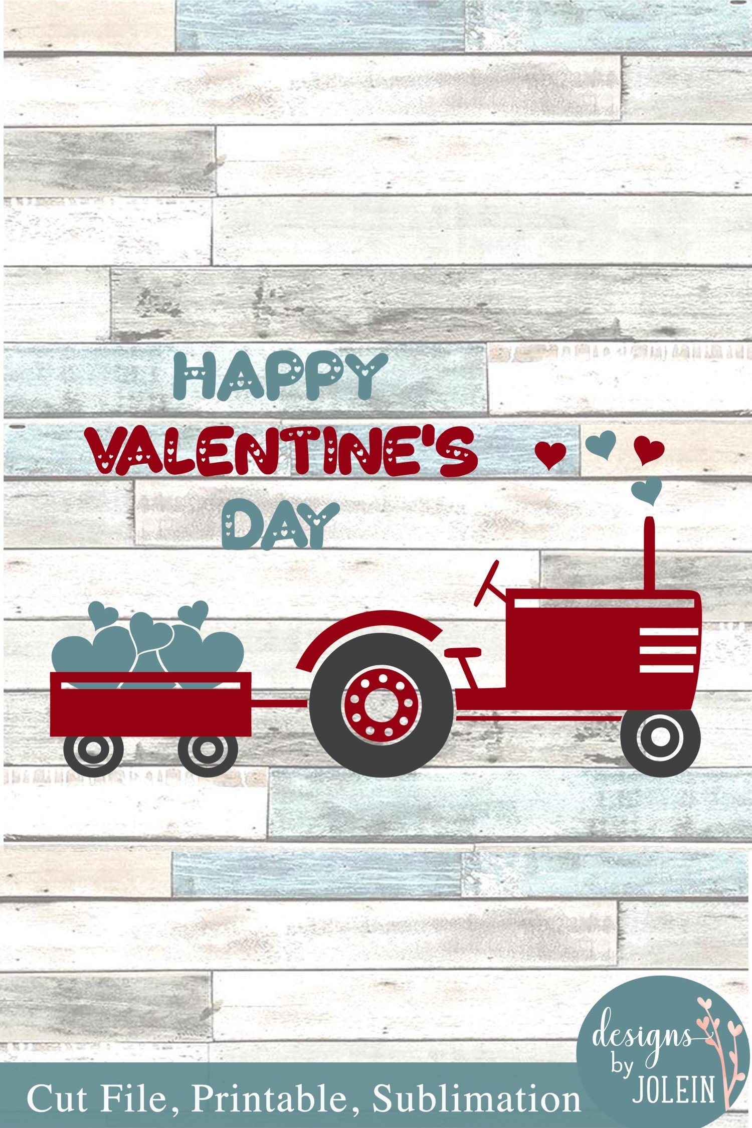 Happy Valentine Tractor SVG, Sublimation, Printable