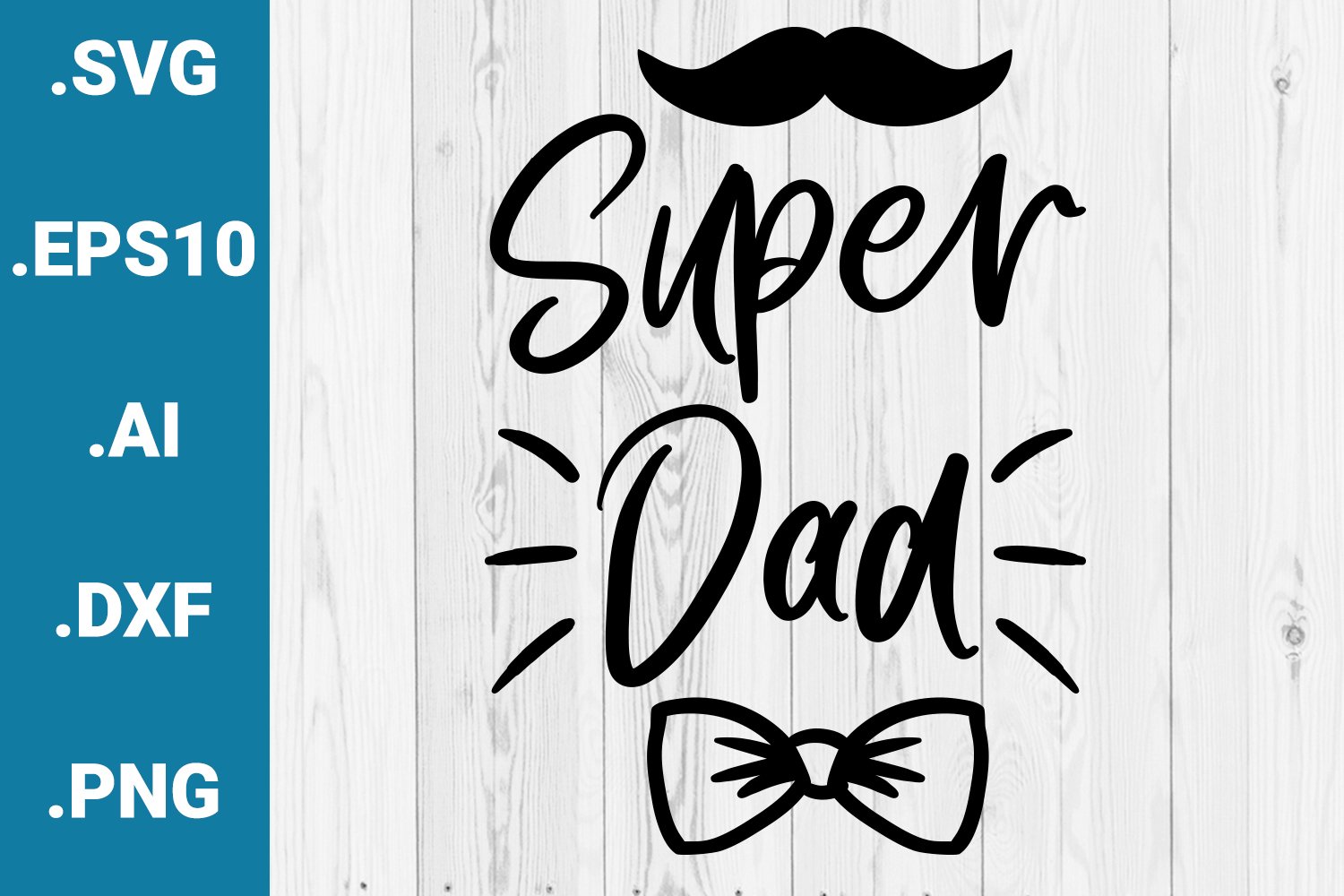 Super Dad Happy Father's Day Quote
