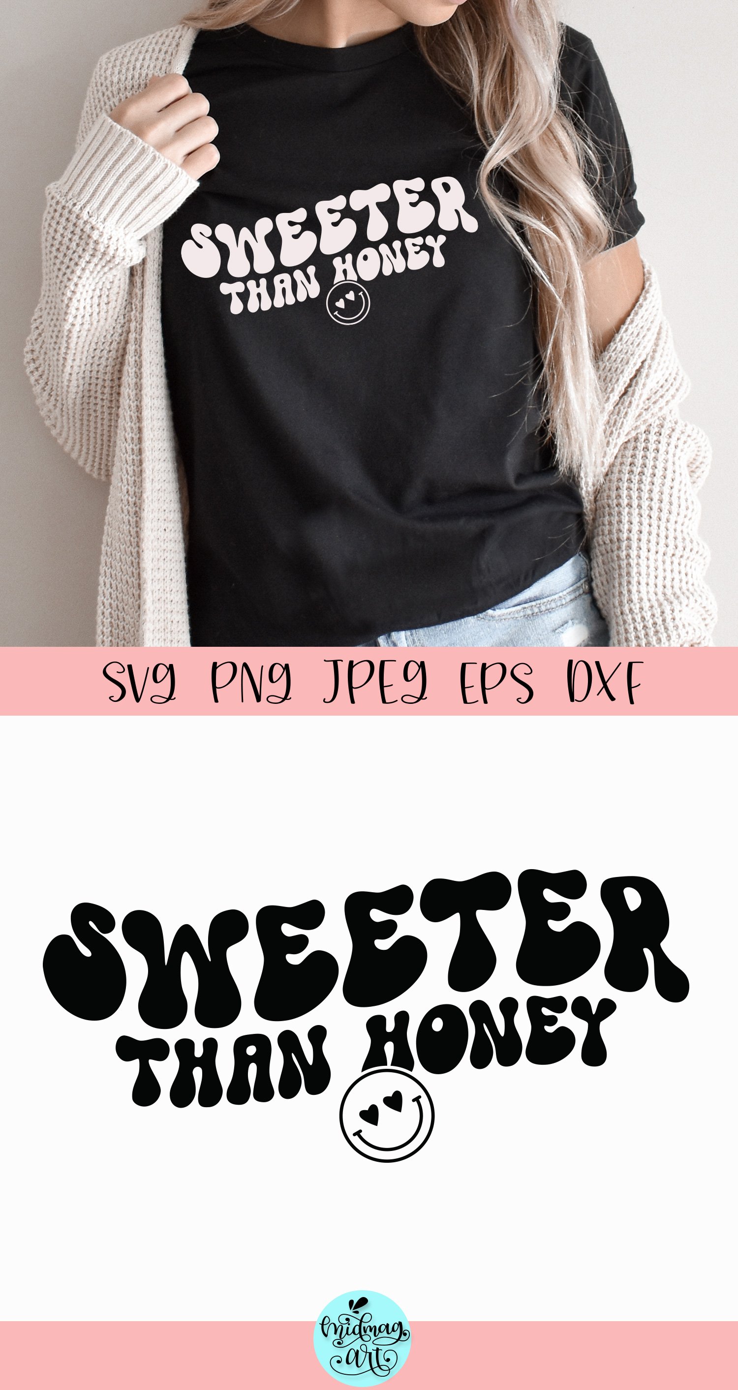 Sweeter than honey svg, inspirational groovy svg