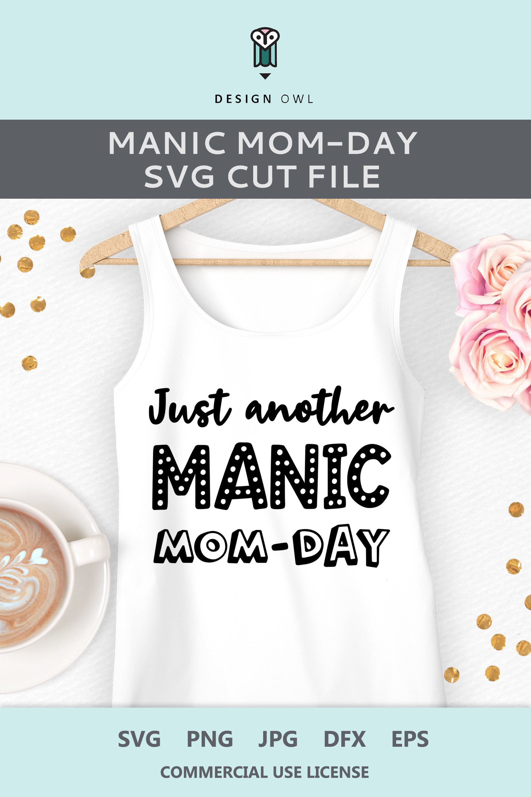Just another manic Mom-day - sarcastic funny mum SVG