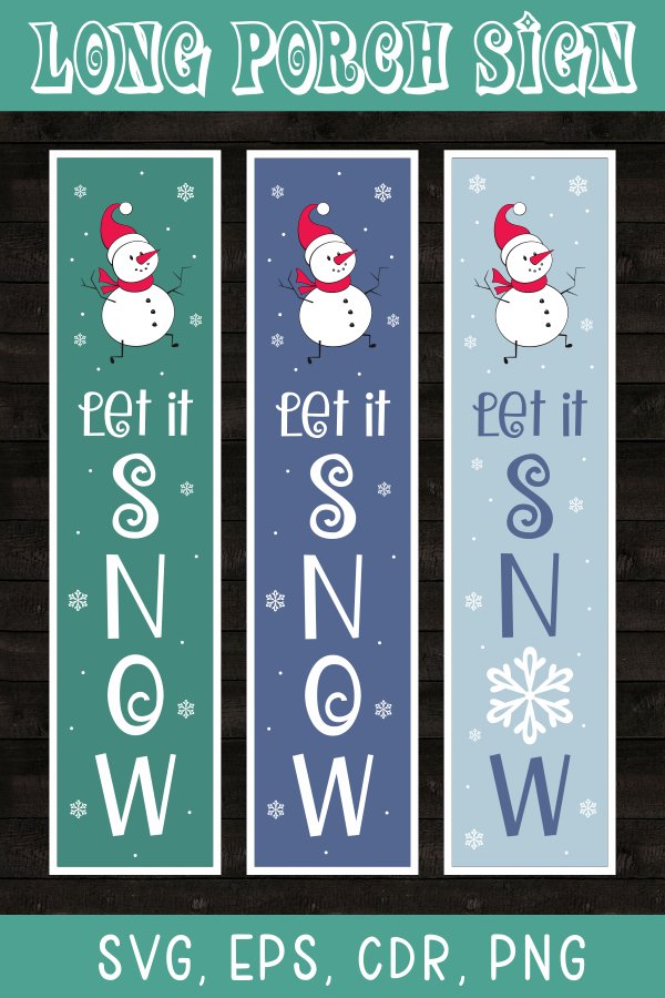 Let it snow. Christmas Porch Sign SVG with Snowman
