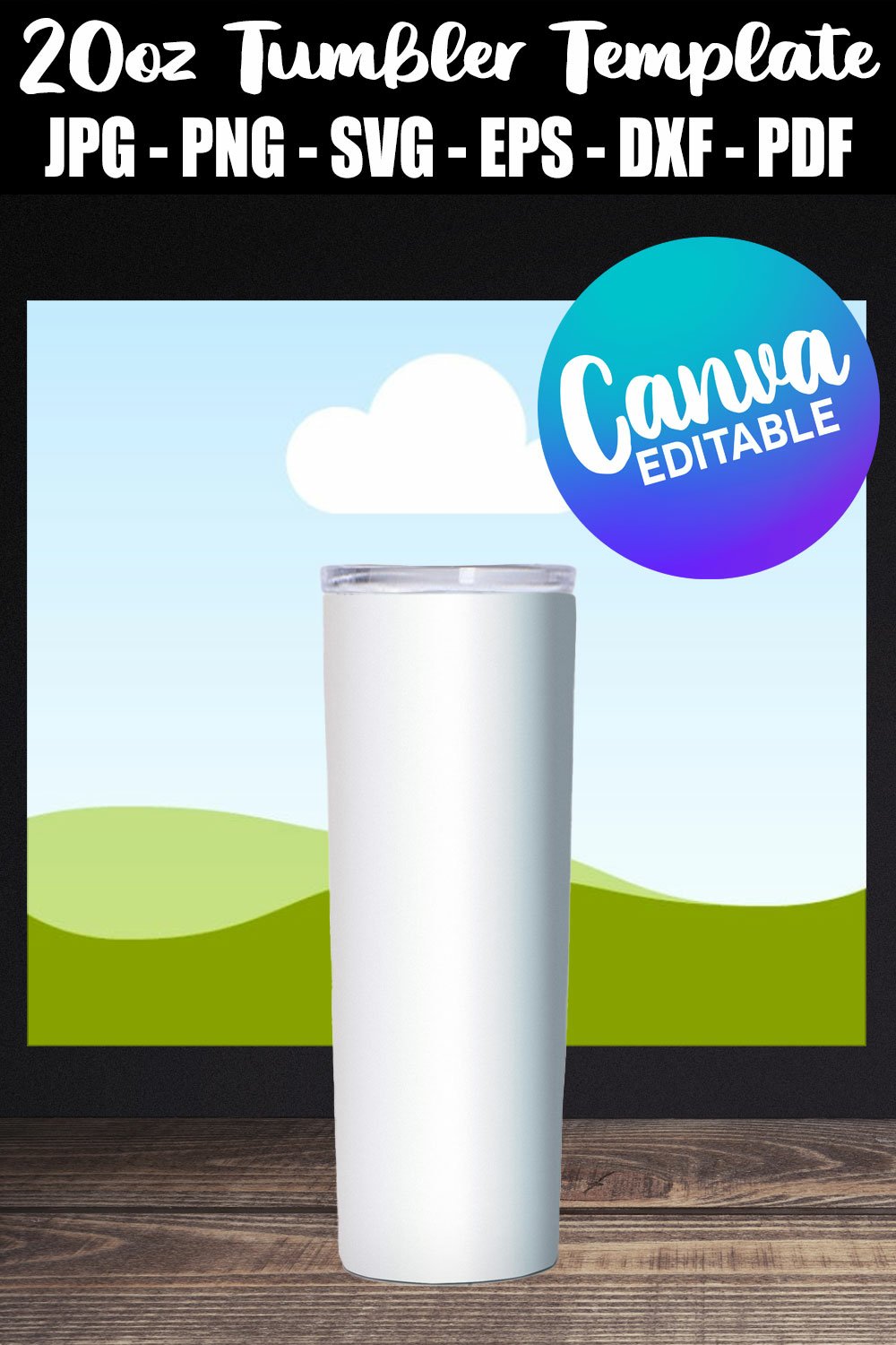 20oz Straight Blank Skinny Tumbler Canva Editable