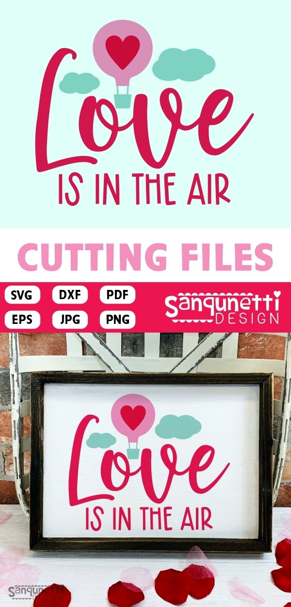Love is in the air Valentine SVG