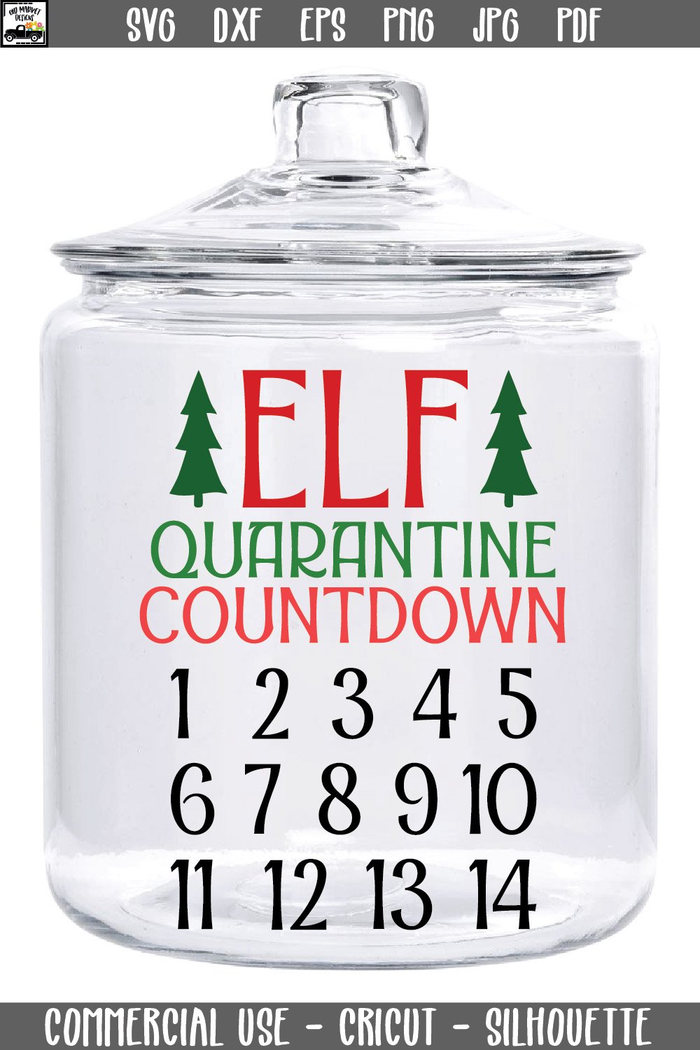 Elf Quarantine Countdown SVG File - Elf Quarantine Jar