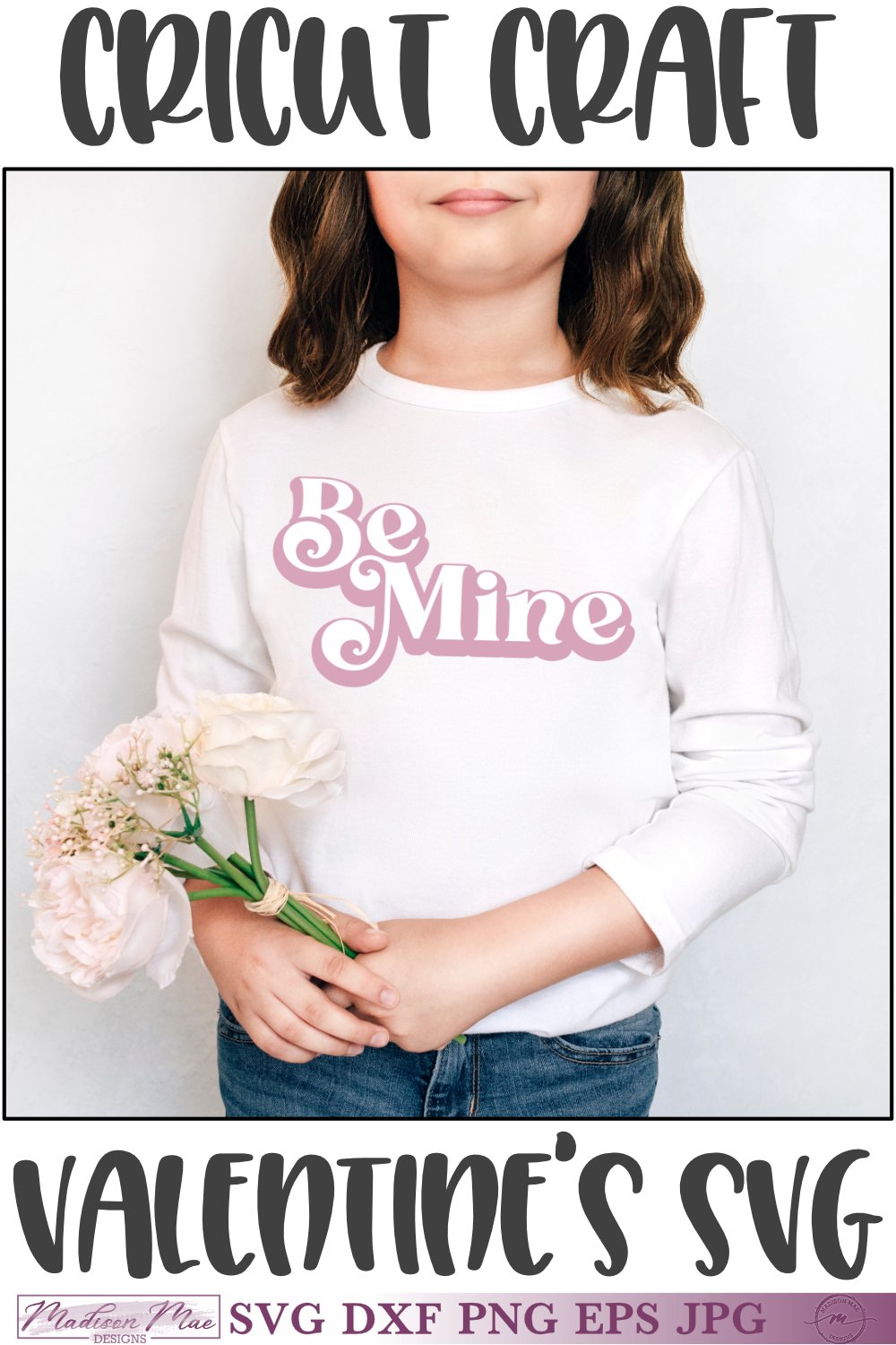 Retro Be Mine Valentine's Day SVG