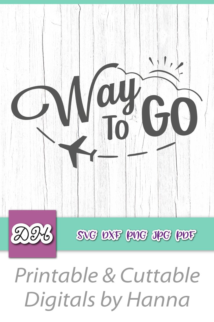 Way to Go Traveler Sign Bon Voyage Safe Trip