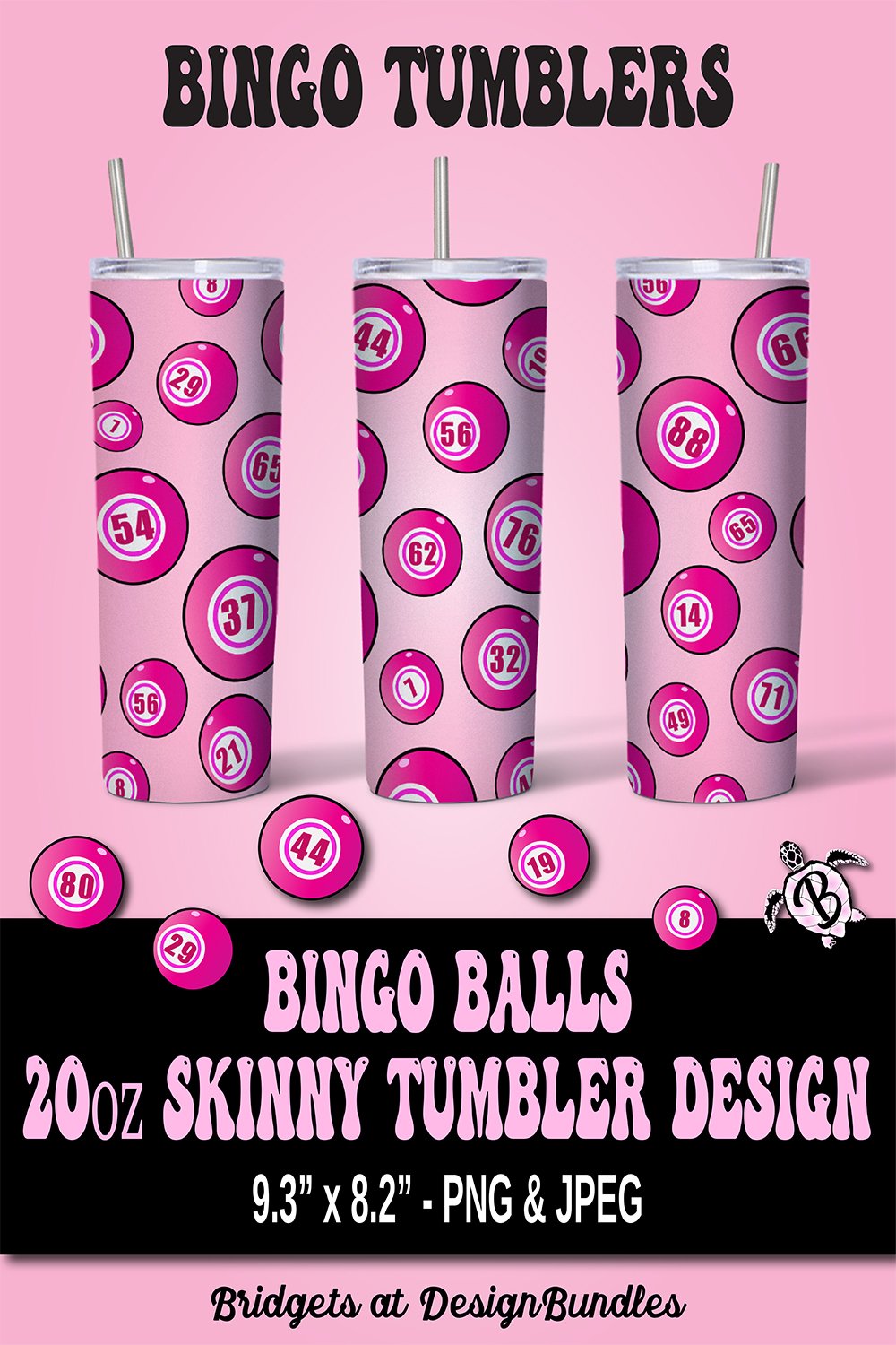 Bingo Balls Pink Skinny Tumbler Design