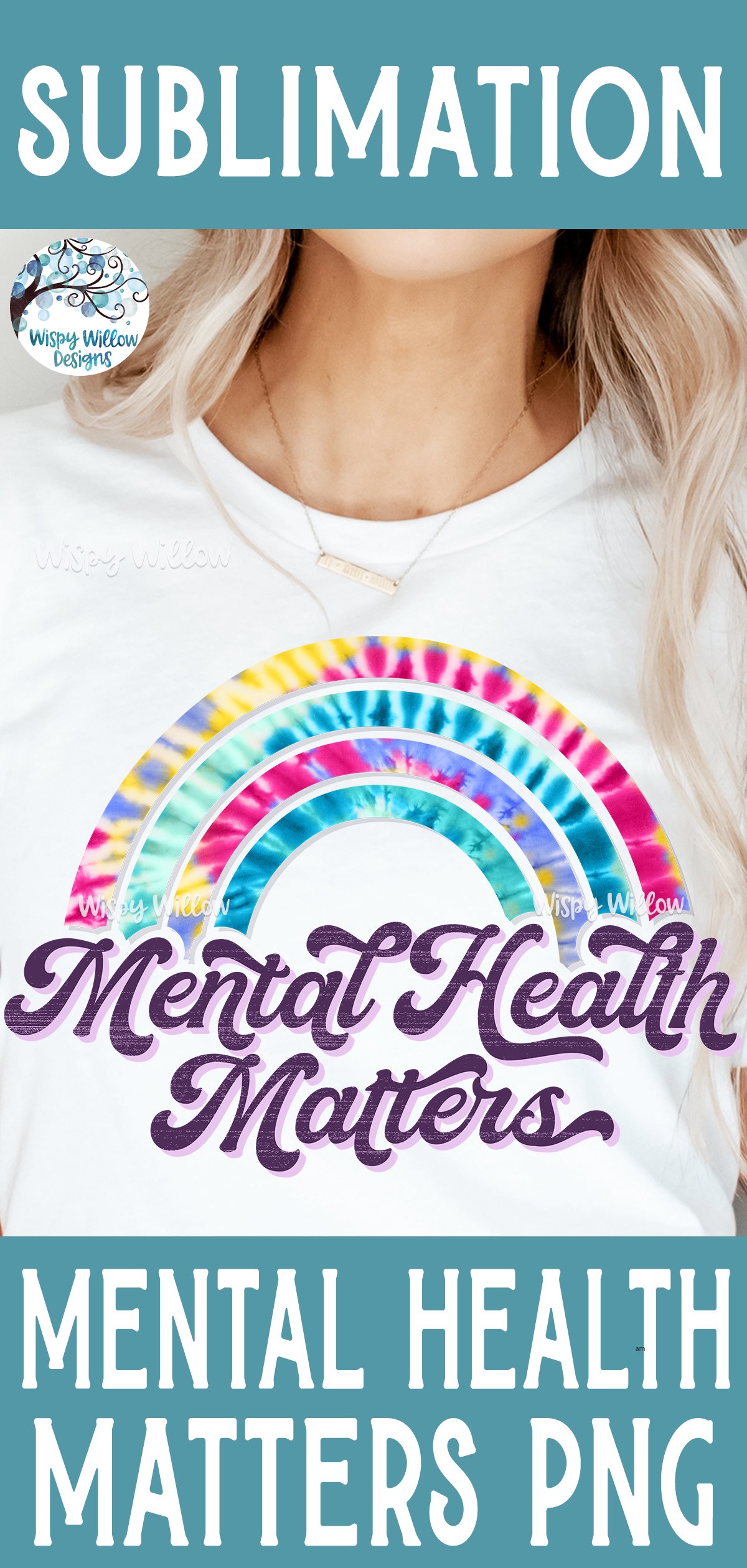 Mental Health Matters PNG | Tie Dye Rainbow Sublimation
