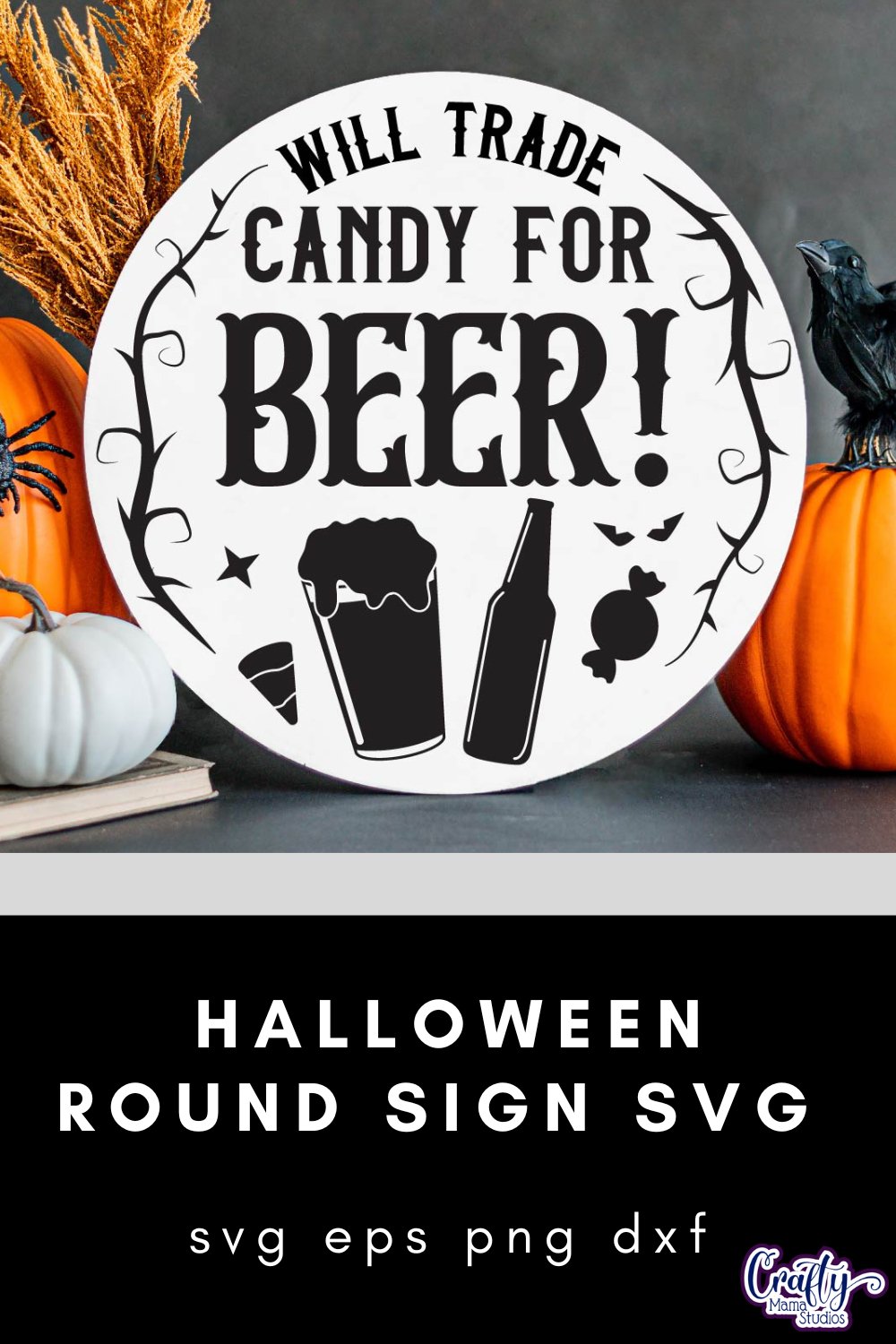 Round Halloween Sign Funny Svg, Will Trade Candy For Beer