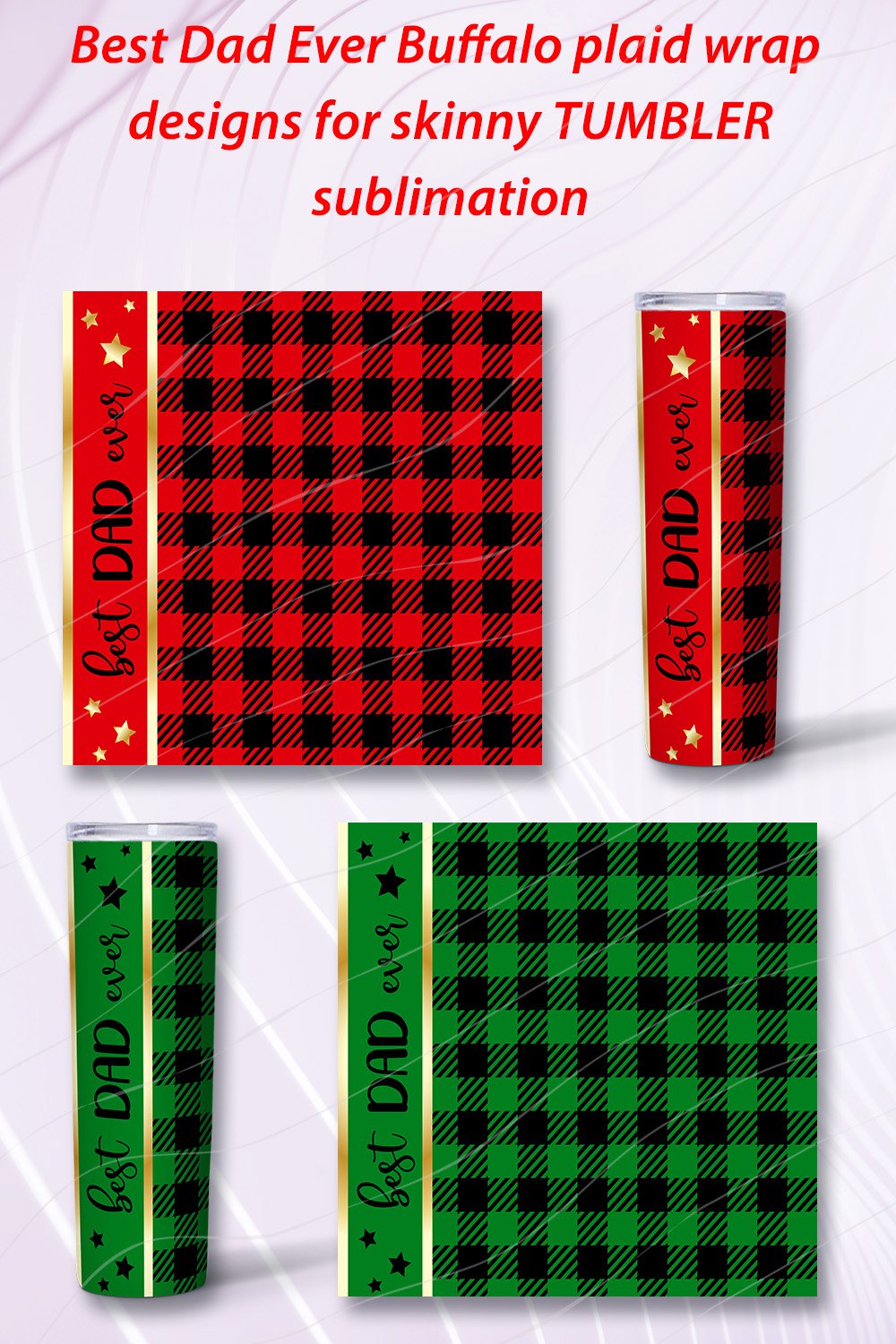 Tumbler sublimation bundle Best Dad Ever buffalo plaid wrap