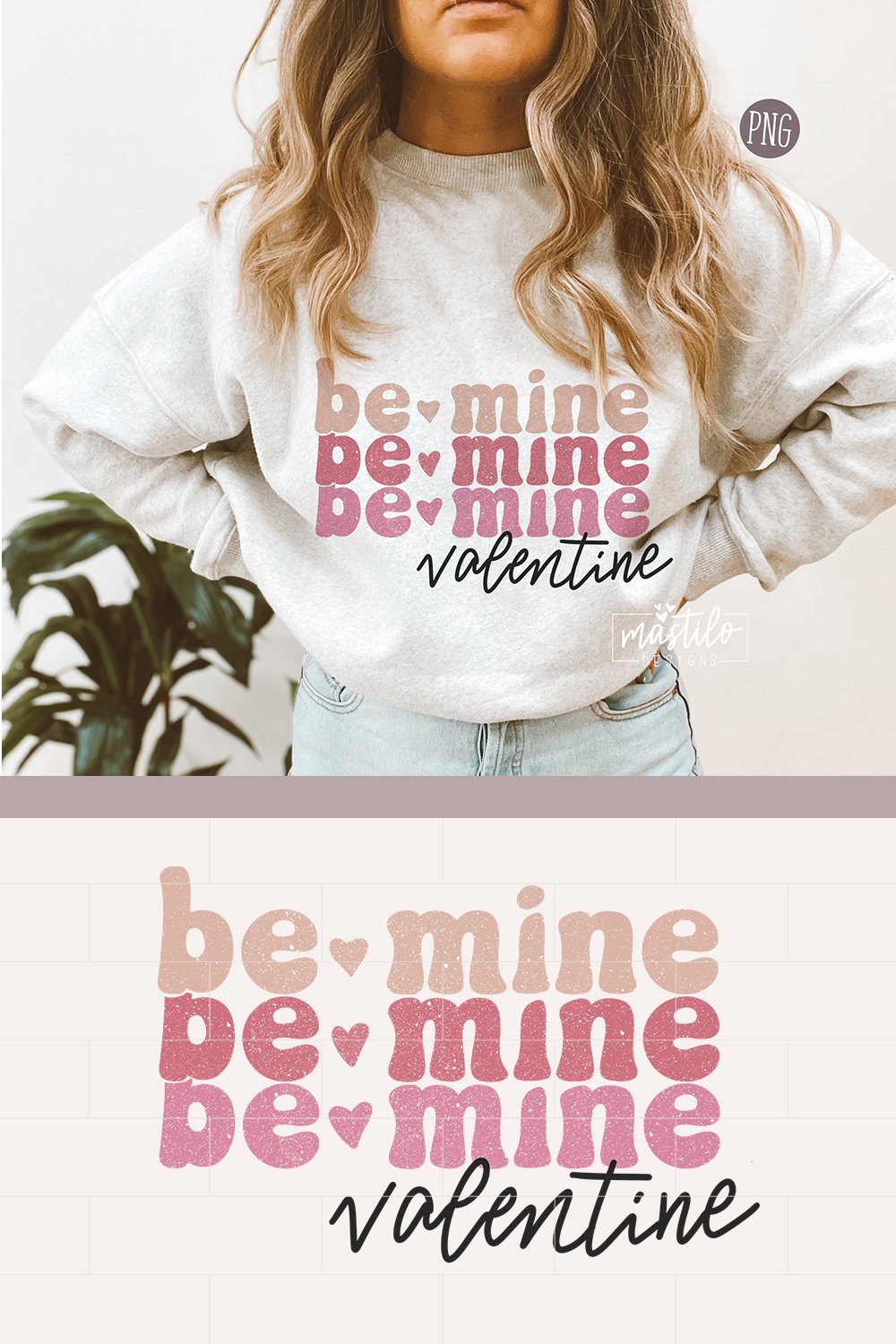 Valentines Day PNG | Be Mine Sublimation Png