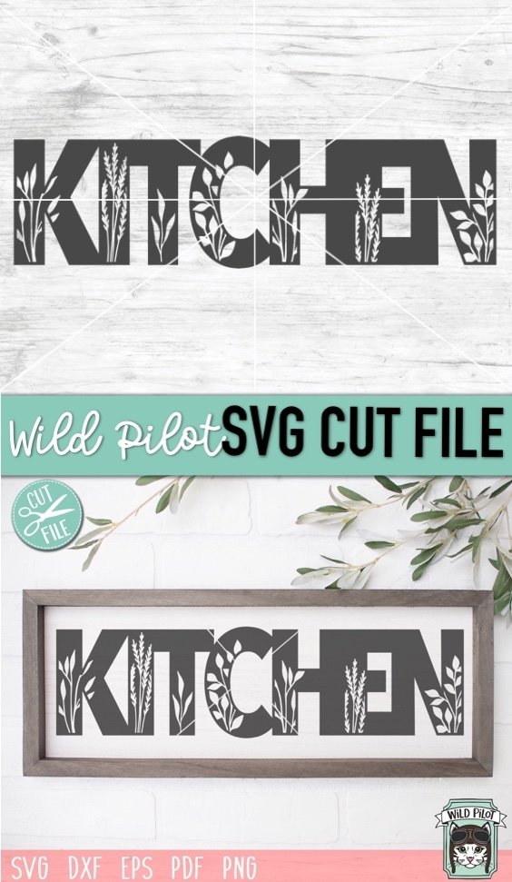 Kitchen SVG Cut File, Home Sign SVG File, Farmhouse Sign SVG
