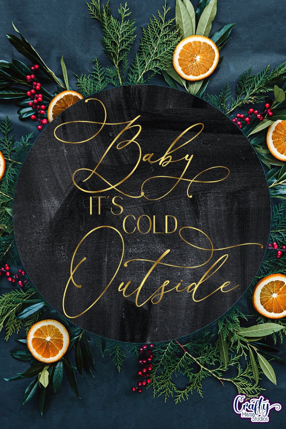 Christmas Round Sign Svg, Baby It's Cold Outside Door Hanger