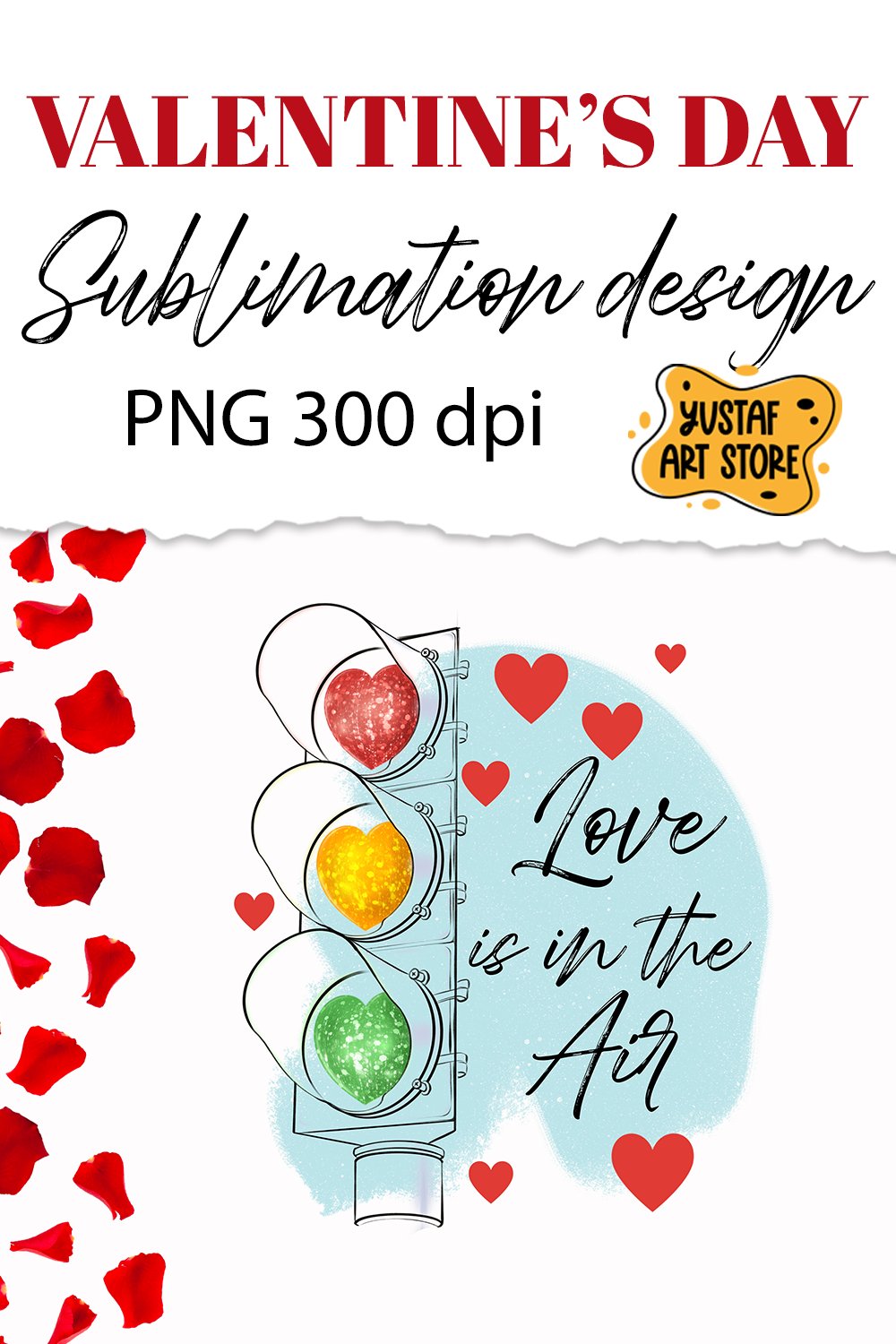 Valentine Day sublimation.Traffic light "love is in the air"
