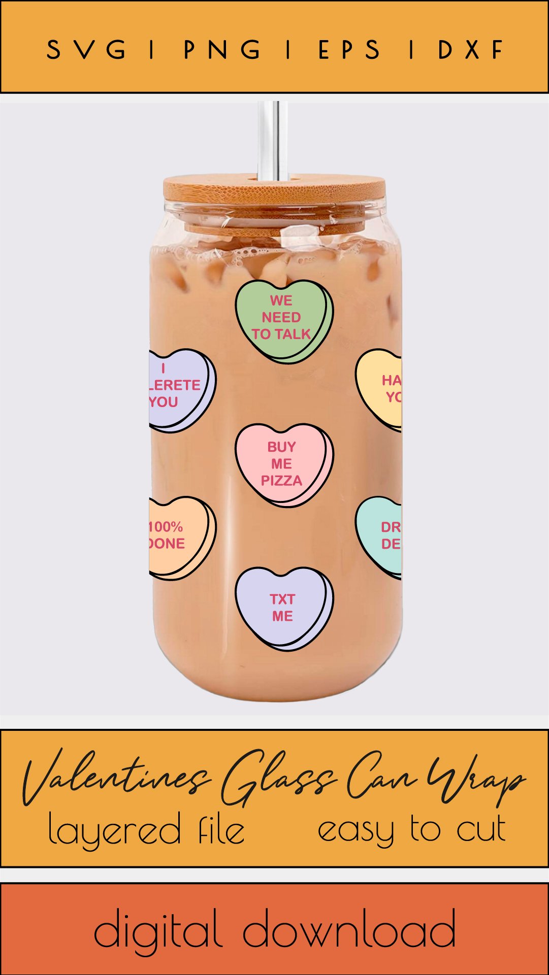Candy Hearts SVG Valentine Libbey Glass Can Wrap