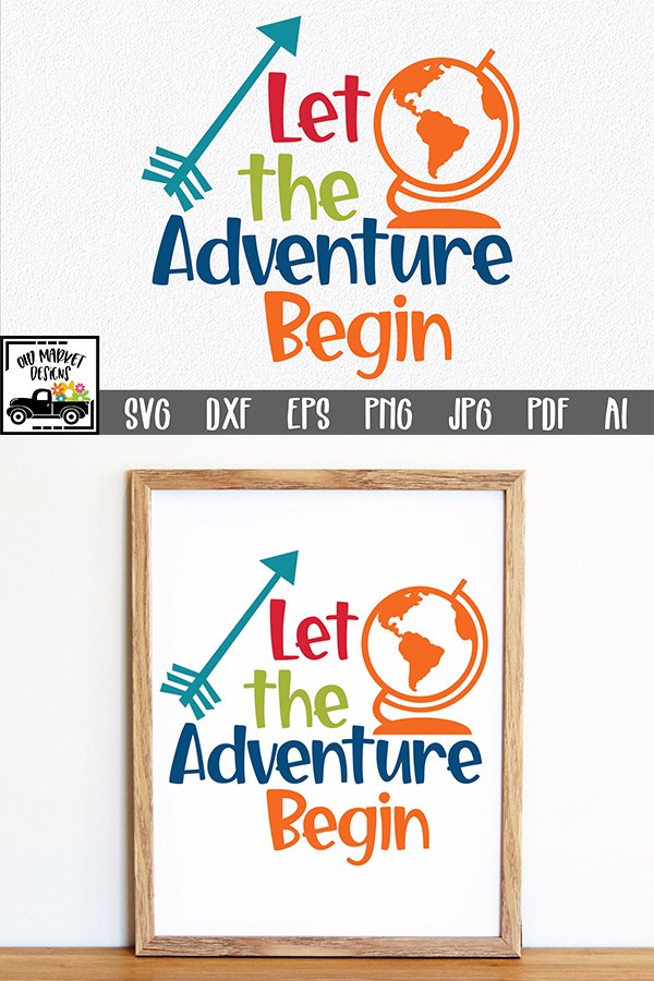 Let the Adventure Begin SVG Cut File - School SVG DXF EPS