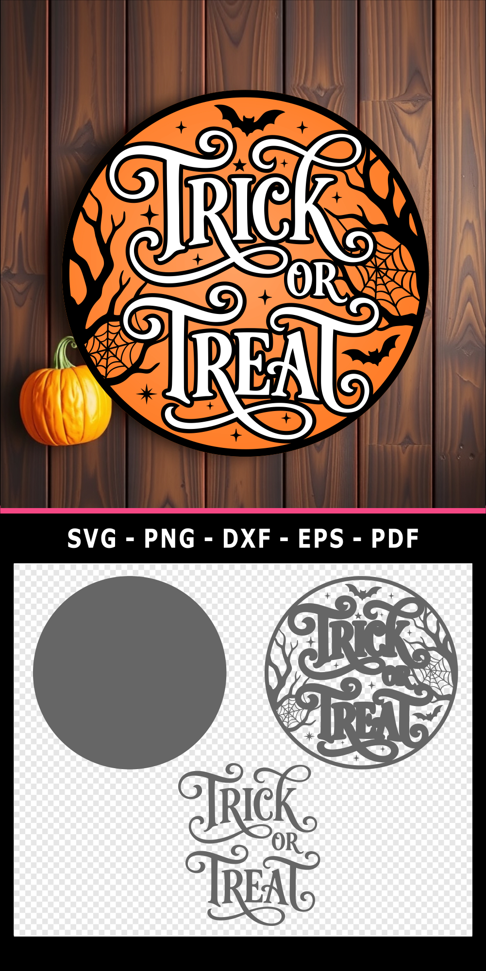 Trick Or Treat, Halloween Round Sign SVG PNG Laser Cut Files