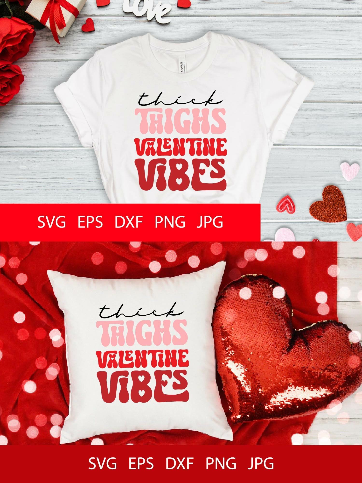 Thick Thighs Valentine Vibes SVG PNG (2385071)