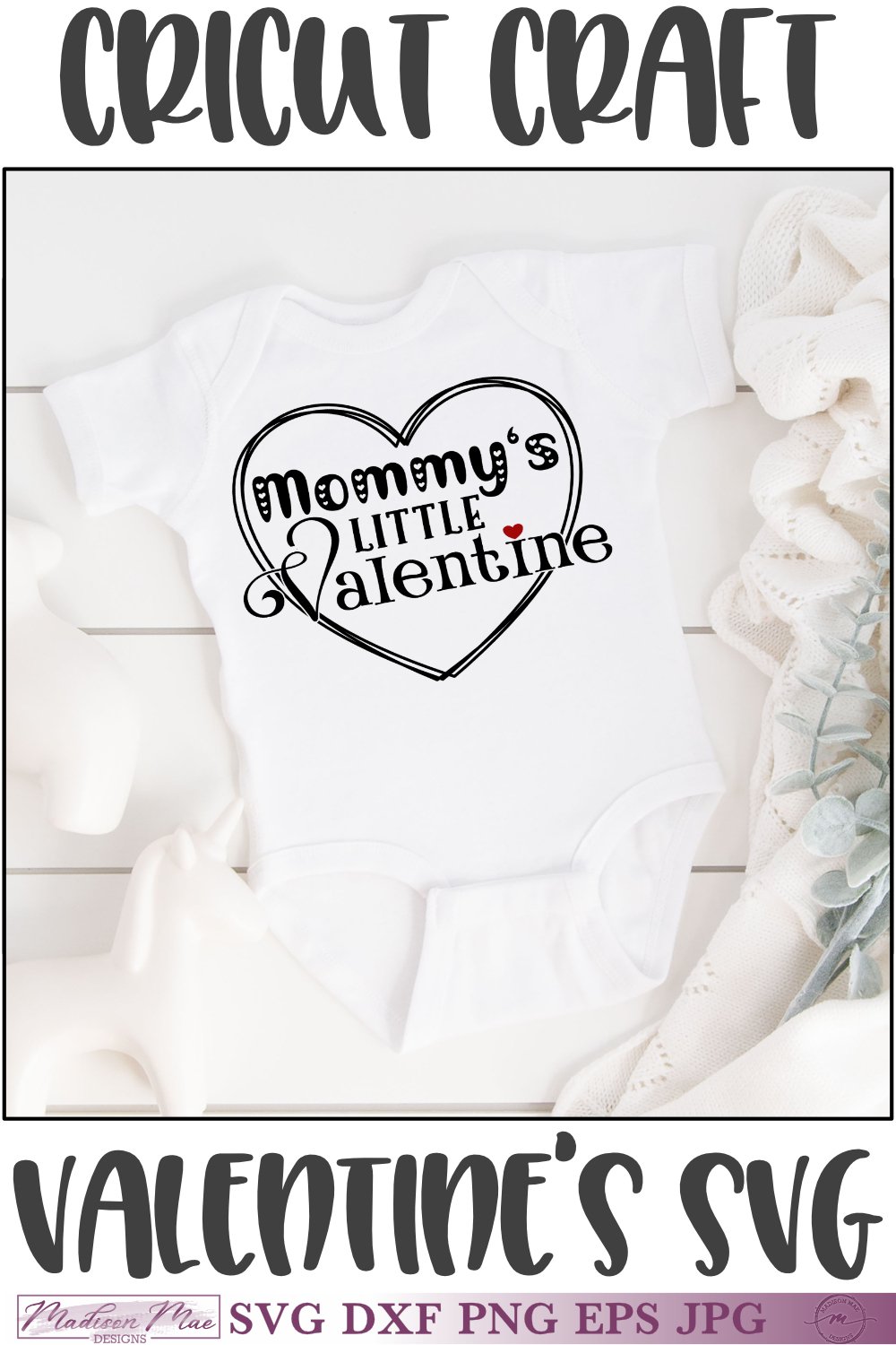 Mommy's Little Valentine, Valentine's Day SVG
