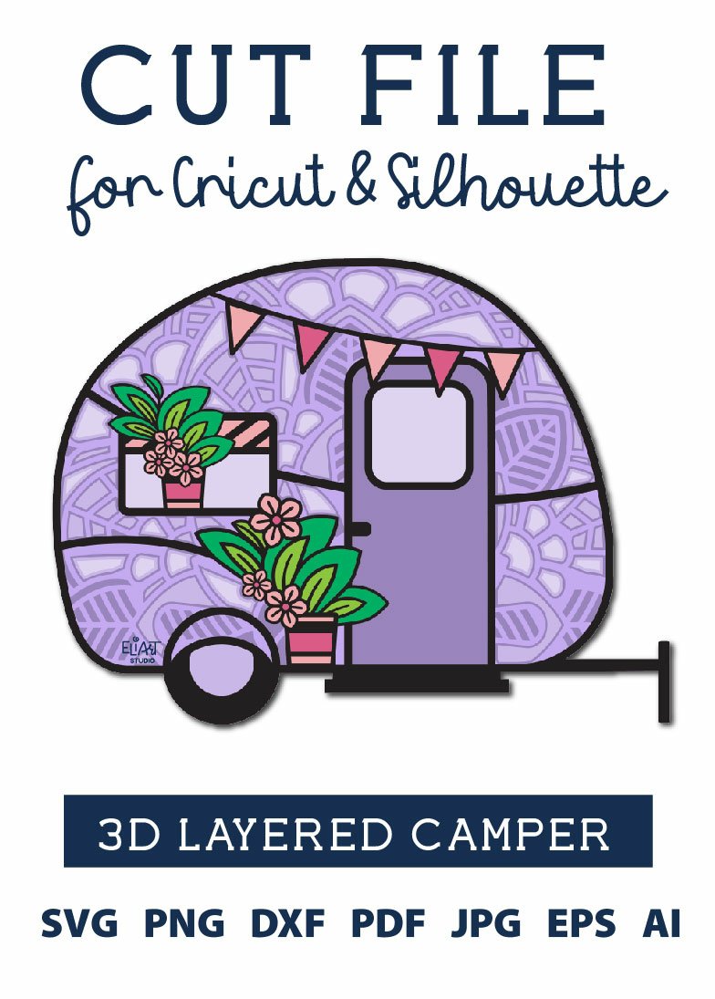 Camping SVG | 3D Layered SVG Camper | Camp Life SVG