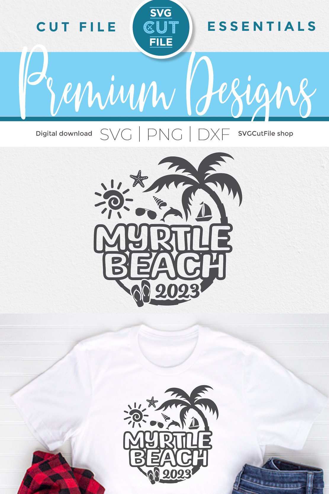 2023 Myrtle Beach SC svg Myrtle Beach Vacation or Trip