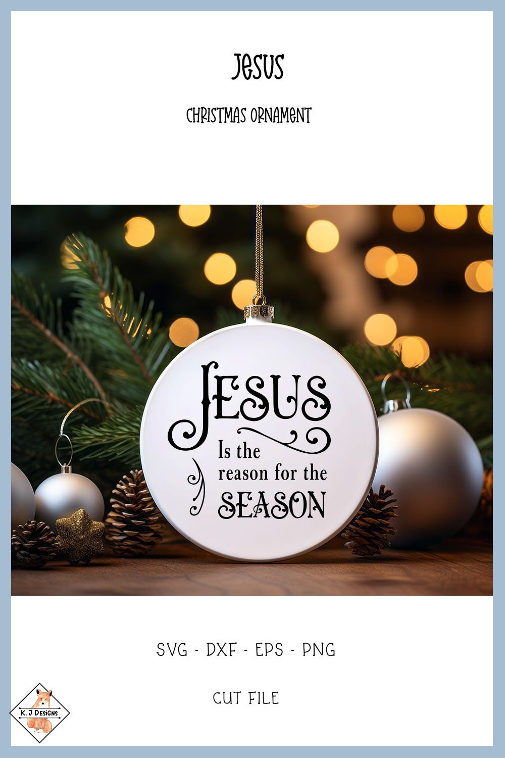Jesus is the reason for the season SVG Christmas Ornaments