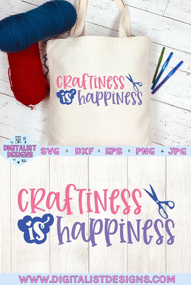 Craftiness is Happiness SVG Crafting SVG Crafting Quotes