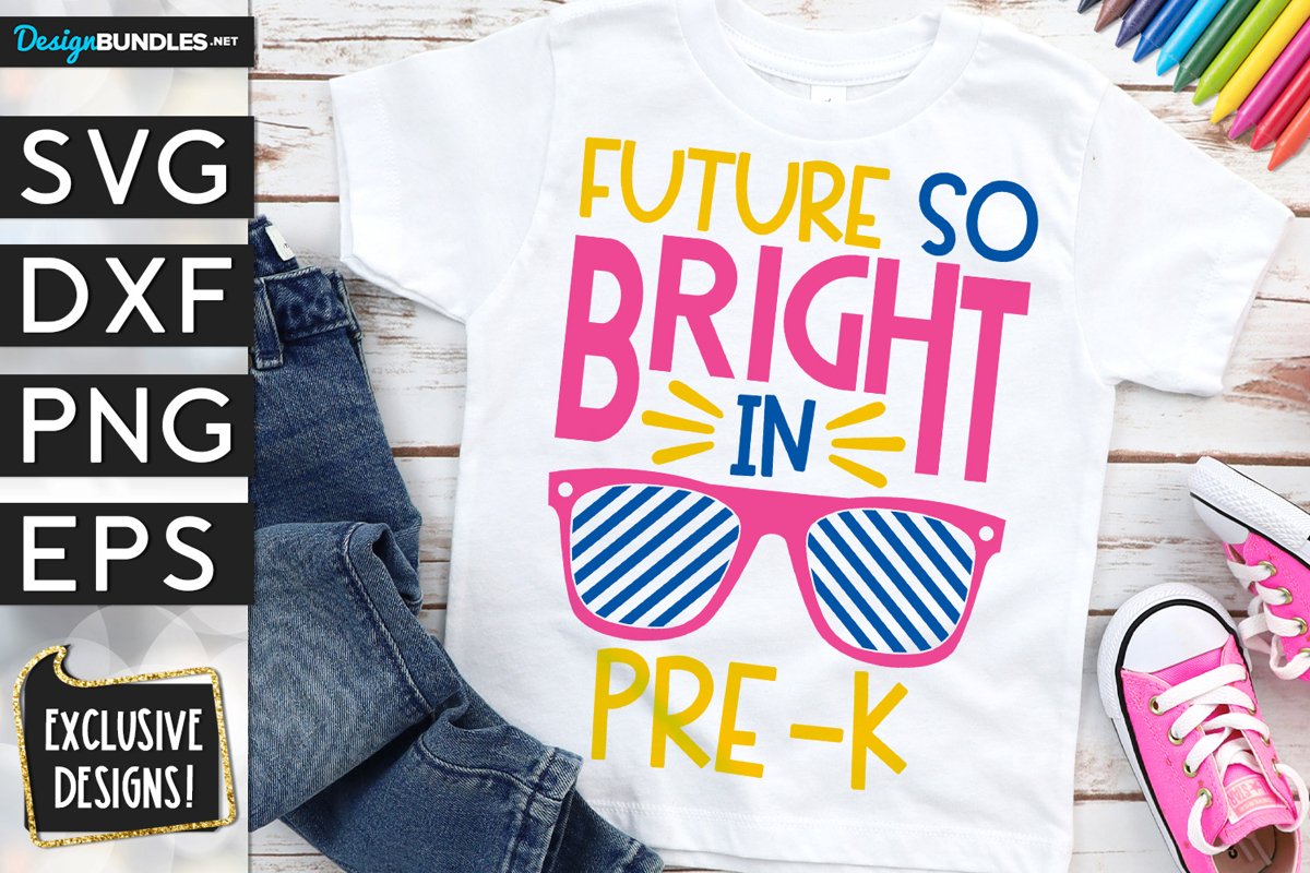 Future So Bright In Pre-K SVG DXF PNG EPS example image 1
