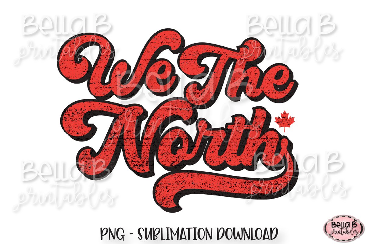 We The North, Retro Canada Sublimation Design, Vintage example image 1