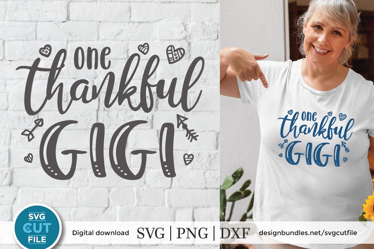 Gigi svg - One thankful Gigi - a grandma svg for crafters example image 1