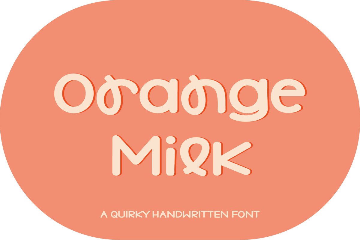Orange Milk - a quirky handwritten font example image 1