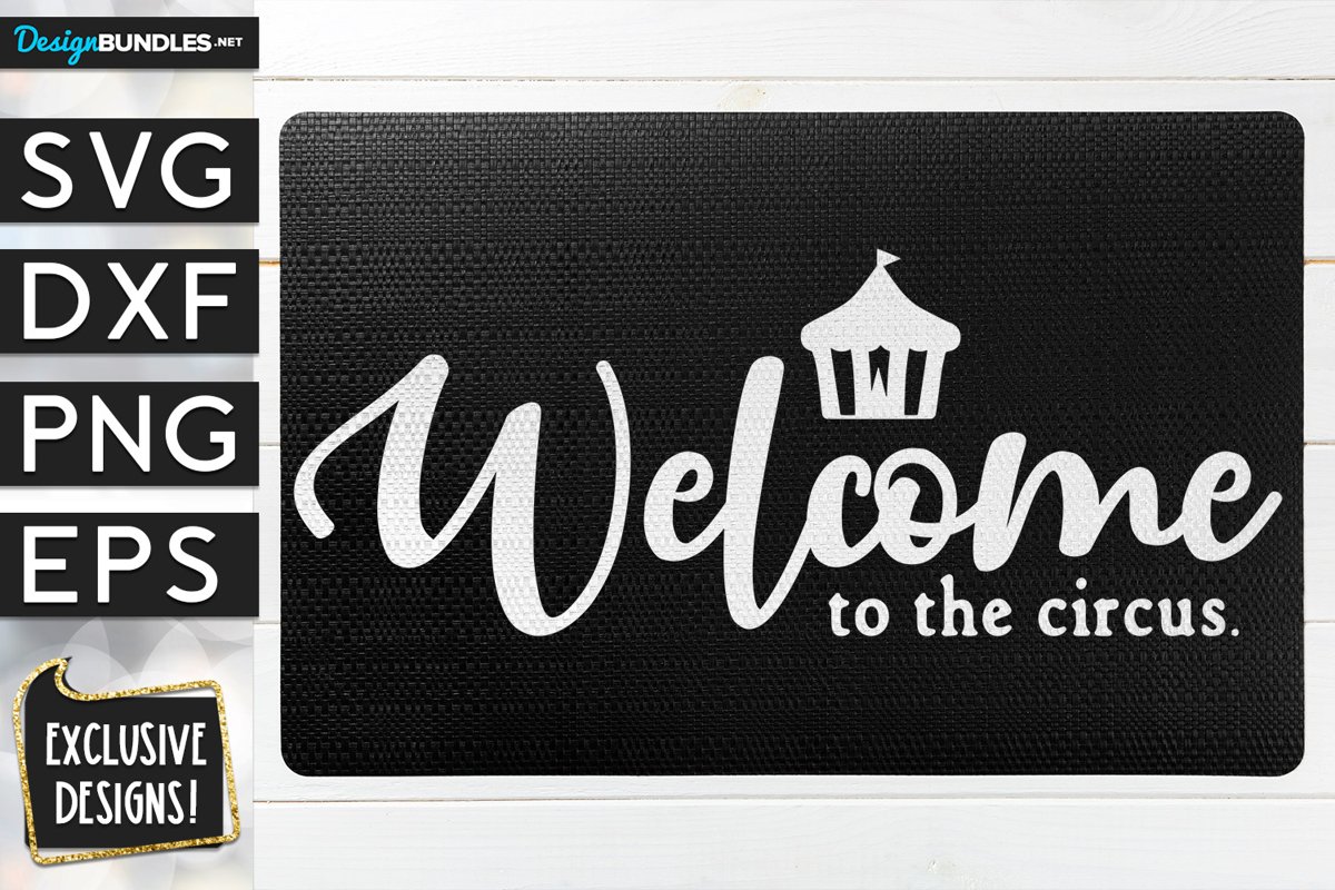 Welcome To The Circus SVG DXF PNG EPS example image 1