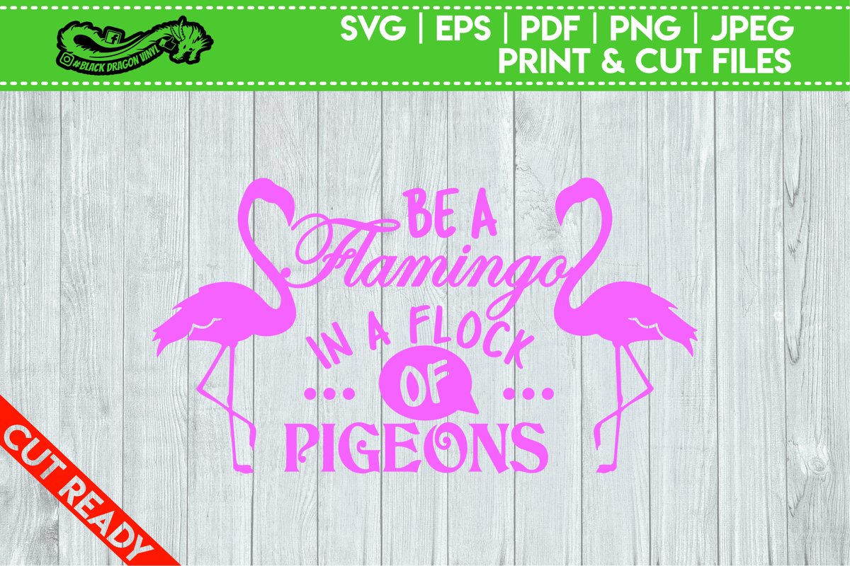 Be A Flamingo In a Flock Of Pigeons example image 1