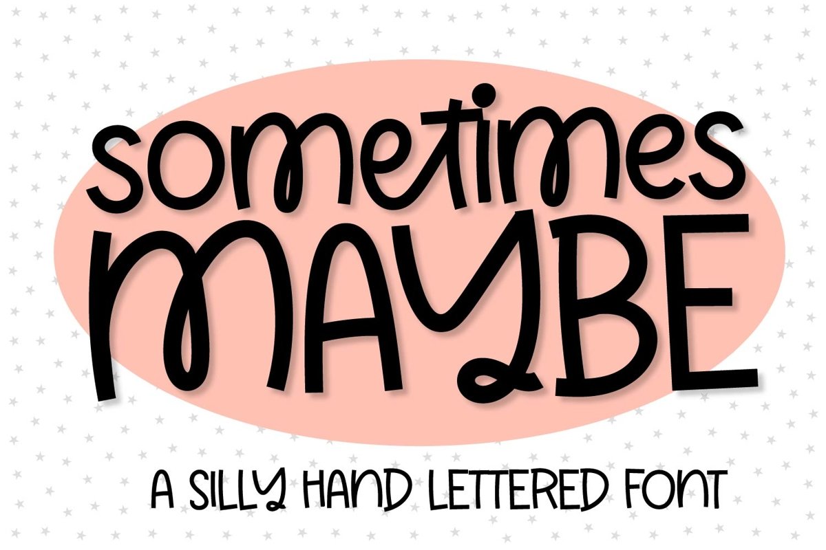 Sometimes Maybe - A Hand Lettered Font example image 1