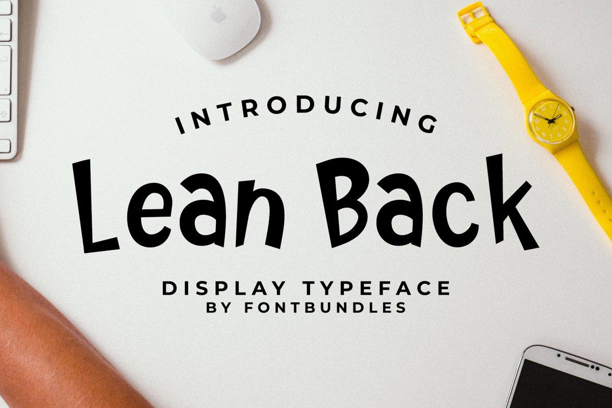 Lean Back example image 1