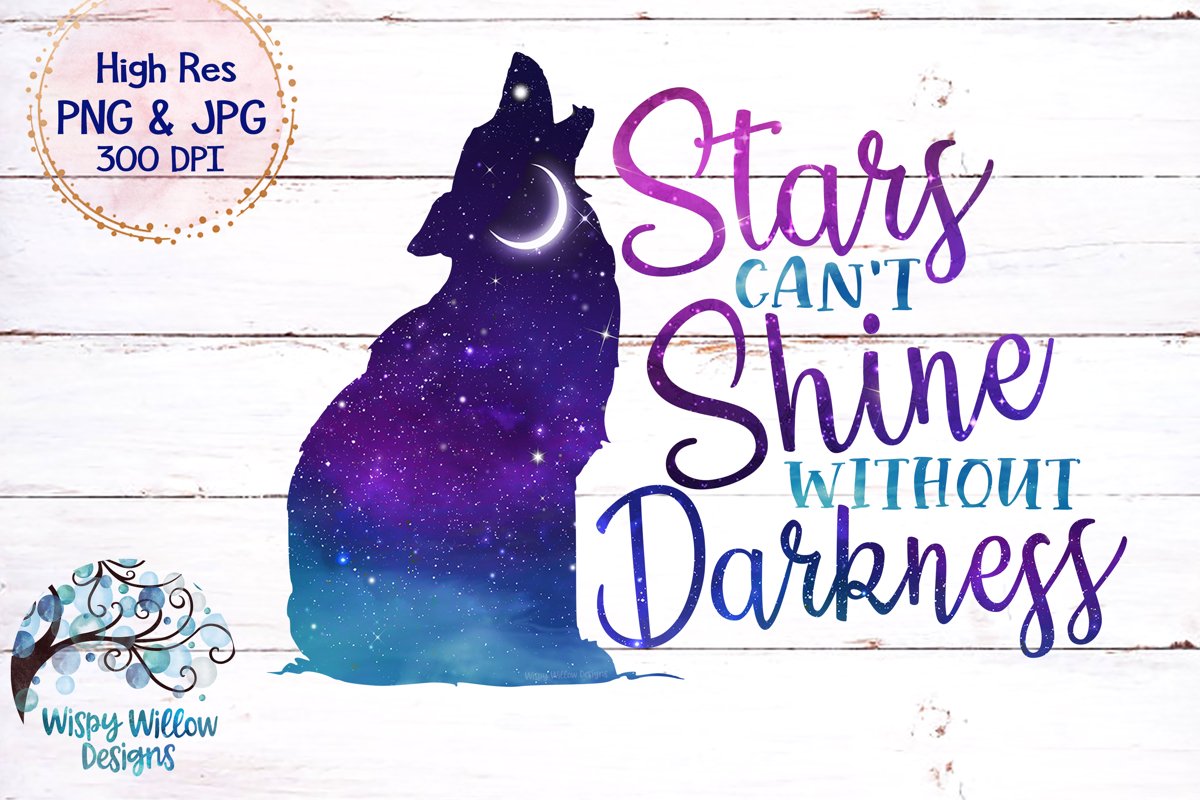 Stars Can't Shine Without Darkness PNG | Galaxy Sky Wolf PNG example image 1