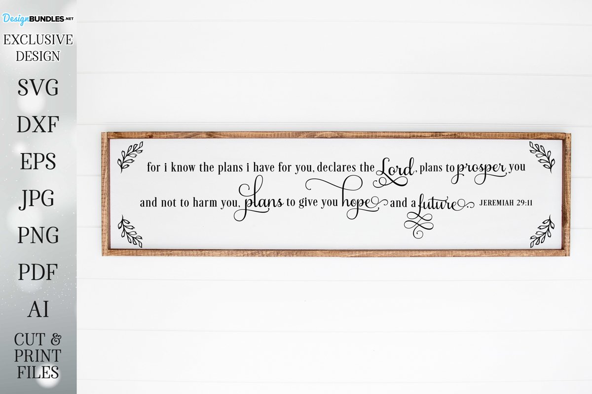 For I Know The Plans For You - Farmhouse- Sign - SVG DXF example image 1