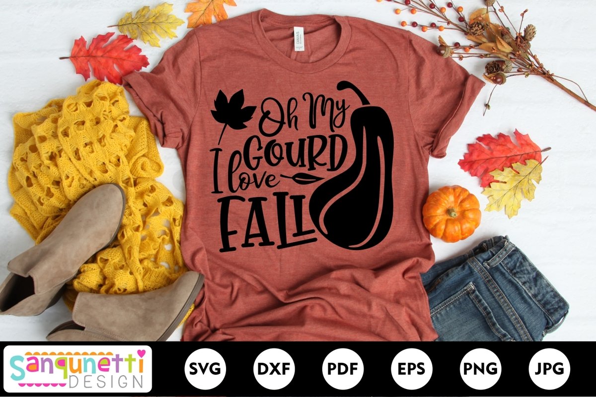 Oh My Gourd I love fall SVG, Fall Autumn Harvest cut file example image 1