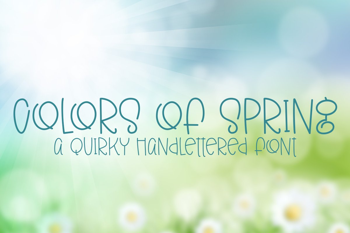 Colors of Spring - A Quirky Hand-Lettered Font example image 1