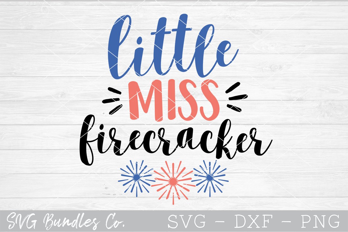 Little Miss Firecracker - 4th of July SVG DXF PNG example image 1