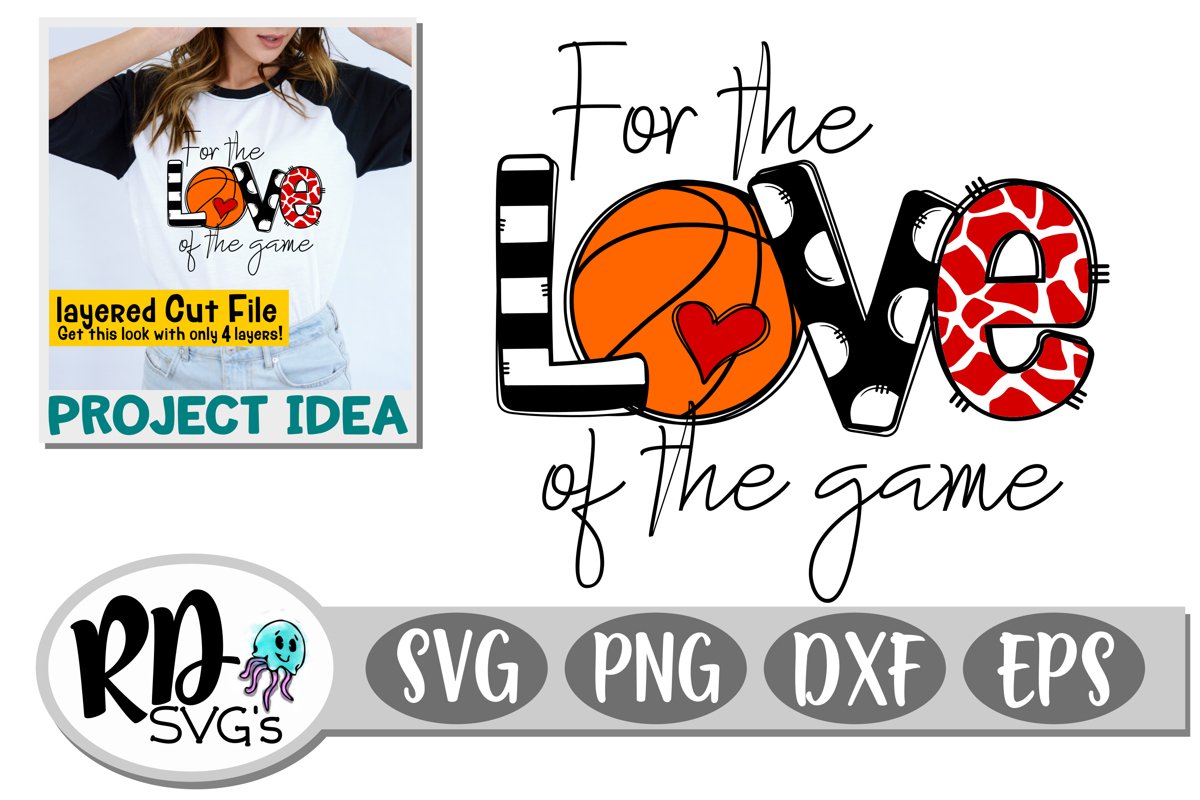 For the Love of the Game Basketball Cricut Cut File