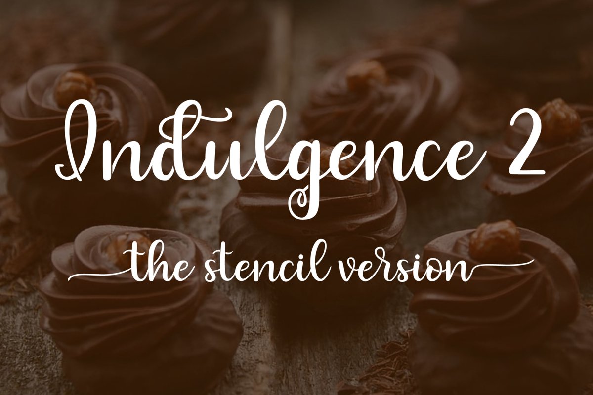 Indulgence 2 - The Stencil Version example image 1